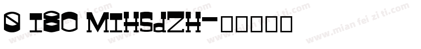 0 I8O MIHSdZH字体转换